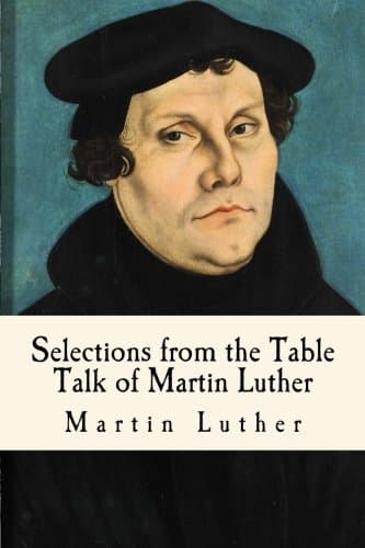 Cover of Selections from the Table Talk of Martin Luther