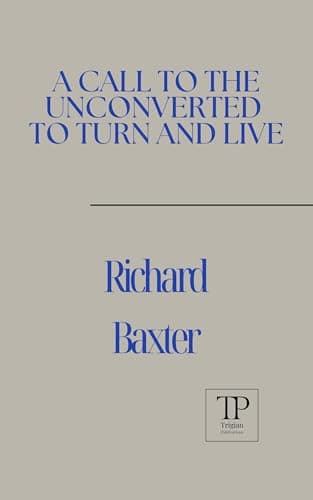 Cover of A Call to the Unconverted to Turn and Live