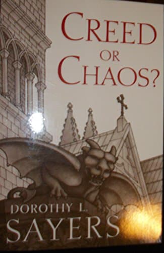 Cover of Creed or Chaos? and Lost Tools of Learning