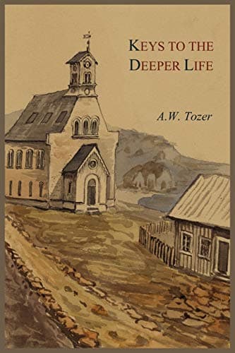 Cover of Keys to the Deeper Life