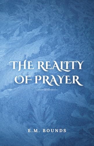 Cover of The Reality of Prayer