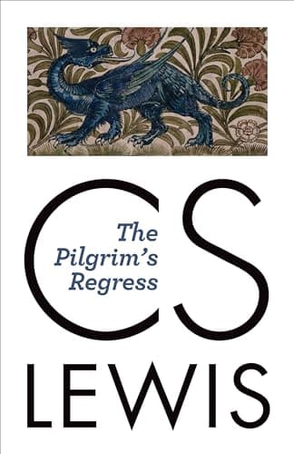 Cover of The Collected Works of C.S. Lewis: The Pilgrim's Regress, Christian Reflections, God in the Dock