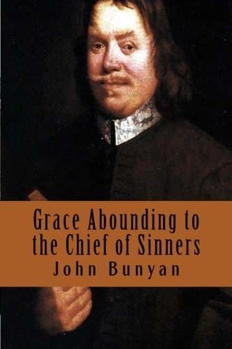 Cover of Grace Abounding to the Chief of Sinners
