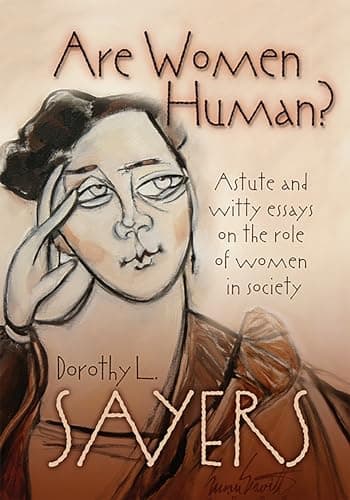 Cover of Are Women Human? Penetrating, Sensible and Witty Essays on the Role of Women in Society