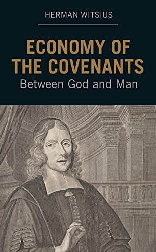 Cover of Economy of the Covenants Between God and Man, 2 Vols.
