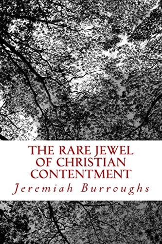 Cover of The Rare Jewel of Christian Contentment