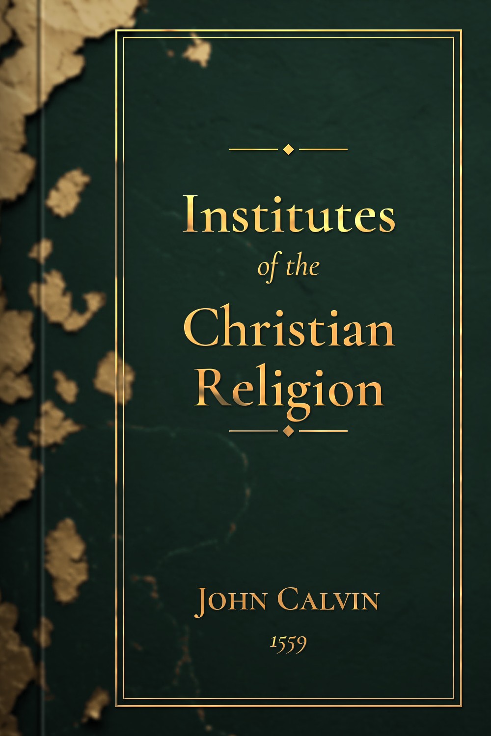Cover of Institutes of the Christian Religion, Book I, ch. 1 (Beveridge English)