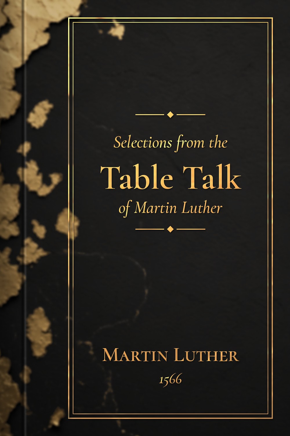 Cover of Selections from the Table Talk of Martin Luther